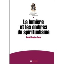 La lumière et les ombres du spiritualisme