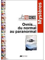 Ovnis... du normal au paranormal