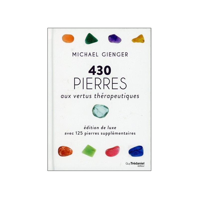 430 pierres aux vertus thérapeutiques