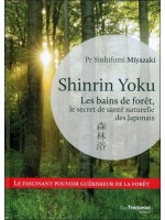 Shinrin Yoku - Les bains de forêt