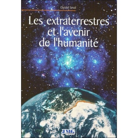 Les extraterrestres et l'avenir de l'humanité