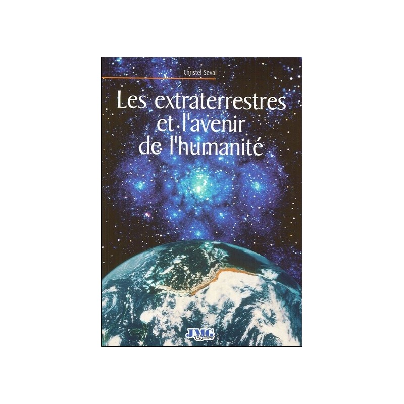 Les extraterrestres et l'avenir de l'humanité