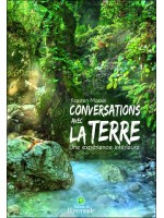 Conversations avec la Terre - Une expérience intérieure