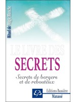 Le livre des secrets - Secrets de bergers et de rebouteux