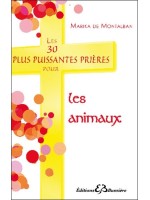 Les 30 plus puissantes prières pour les animaux