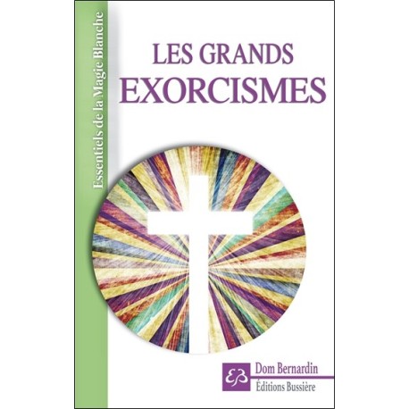 Les grands exorcismes