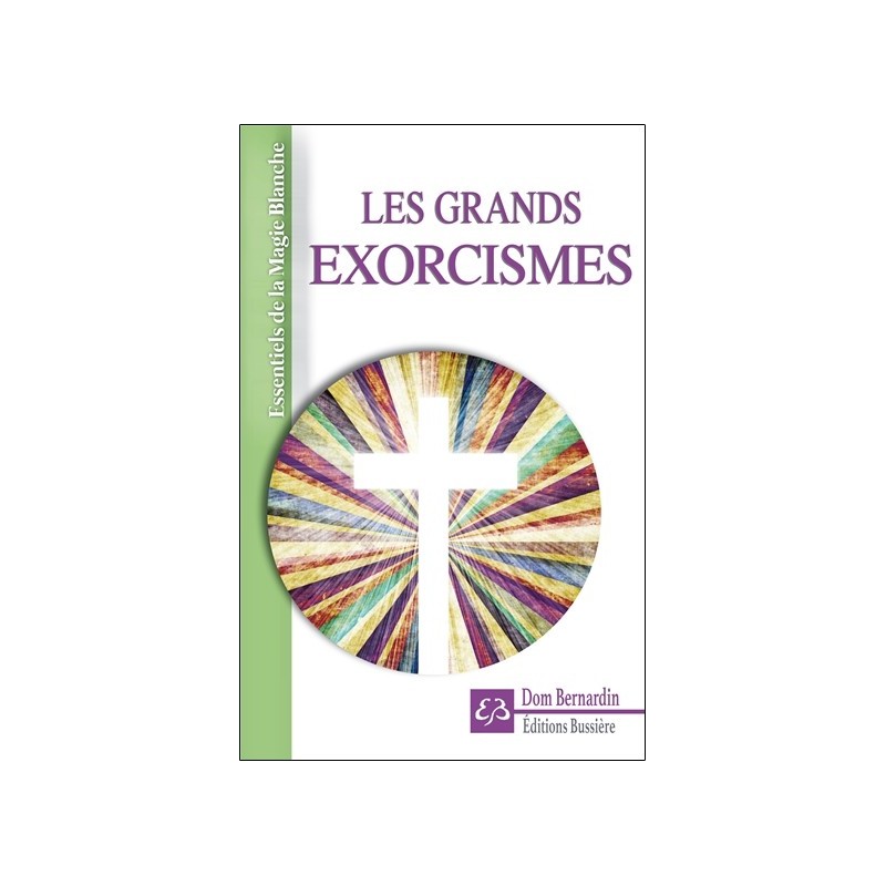 Les grands exorcismes