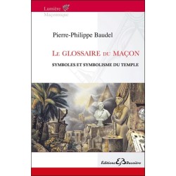 Le glossaire du Maçon - Symboles et symbolisme du Temple