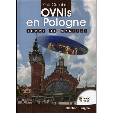 Ovnis en Pologne - Terre de mystère