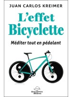 L'effet Bicyclette - Méditer tout en pédalant