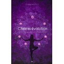 Chakras évolution - 7 portails d'éveil, de transformation et de réalisation de Soi