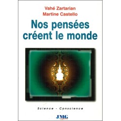 Nos pensées créent le monde