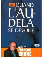 Quand l'au-delà se dévoile