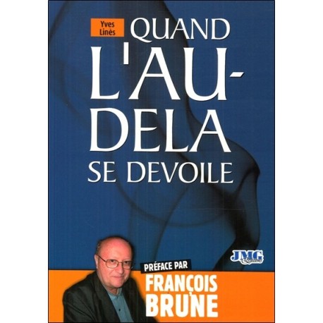 Quand l'au-delà se dévoile