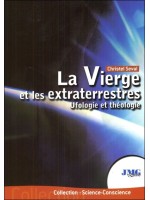 La Vierge et les extraterrestres - Ufologie et théologie