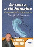 Le sens de la vie humaine -Enseignements d'un Maître spirituel