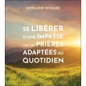 Se libérer d'une impasse avec des prières adaptées au quotidien