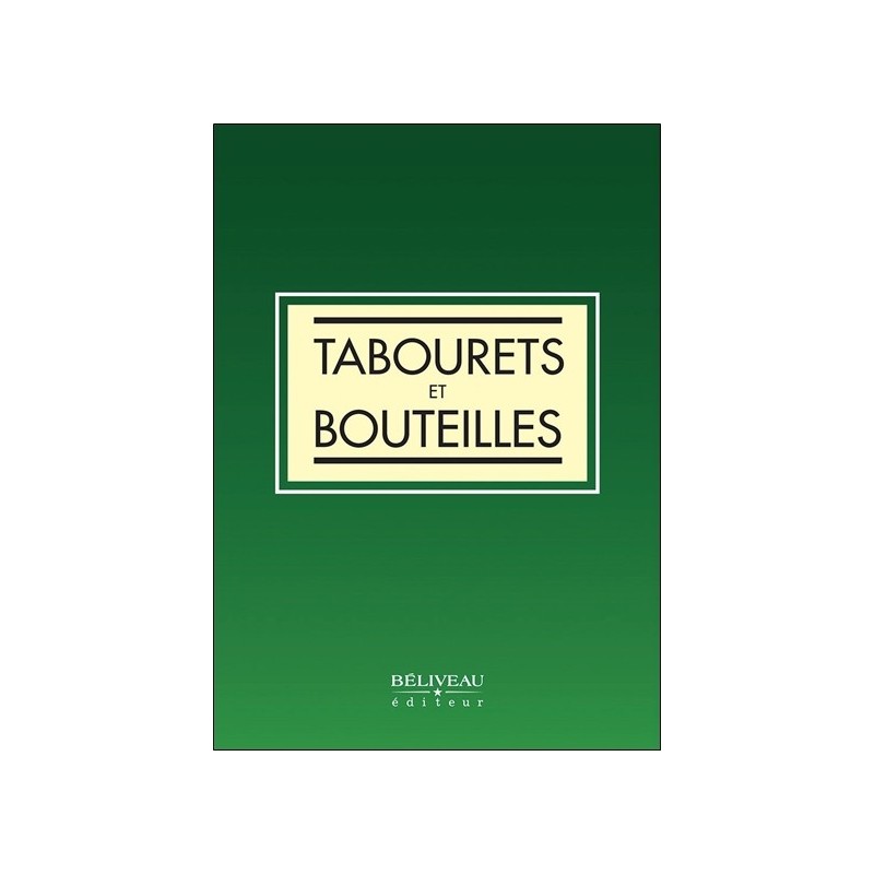 Tabourets et bouteilles