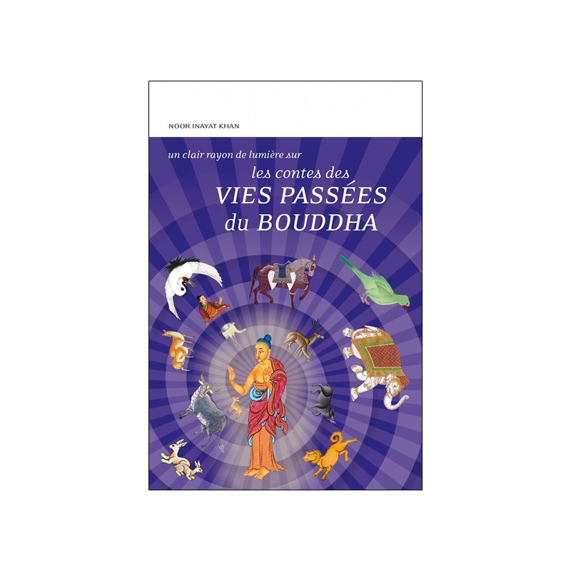 Les contes des vies passées du Bouddha