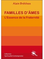 Familles d'âmes - L'Essence de la Fraternité