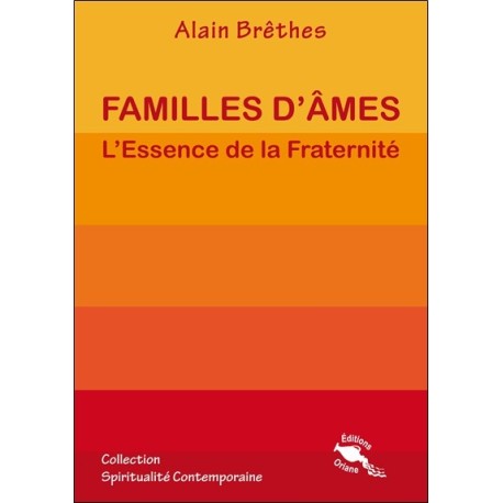 Familles d'âmes - L'Essence de la Fraternité