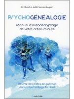 Psychogénéalogie - Manuel d'autodécryptage de votre arbre-minute