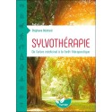 Sylvothérapie - De l'arbre médicinal à la forêt thérapeutique