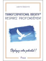Transformational Breath - Respirez profondément - Déployez votre potentiel !