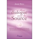 Mon dialogue avec la Source - Découvrez une conversation extraordinaire entre une femme et la face féminine de Dieu