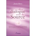 Mon dialogue avec la Source - Découvrez une conversation extraordinaire entre une femme et la face féminine de Dieu