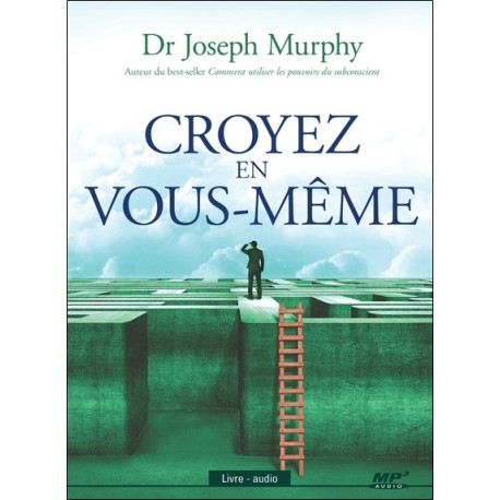 Croyez en vous-même - Livre audio CD MP3