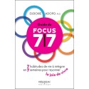 Guide du Focus 7/7 - 7 habitudes de vie à intégrer en 7 semaines pour rayonner la joie de vivre