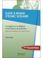 Elève à risque d'échec scolaire - Un regard sur la résilience et les facteurs de protection