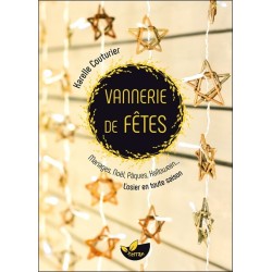 Vannerie de fêtes - Mariages, Noël, Pâques, Halloween... L'osier en toute saison