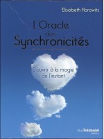 L'Oracle des Synchronicités - S'ouvrir à la magie de l'instant