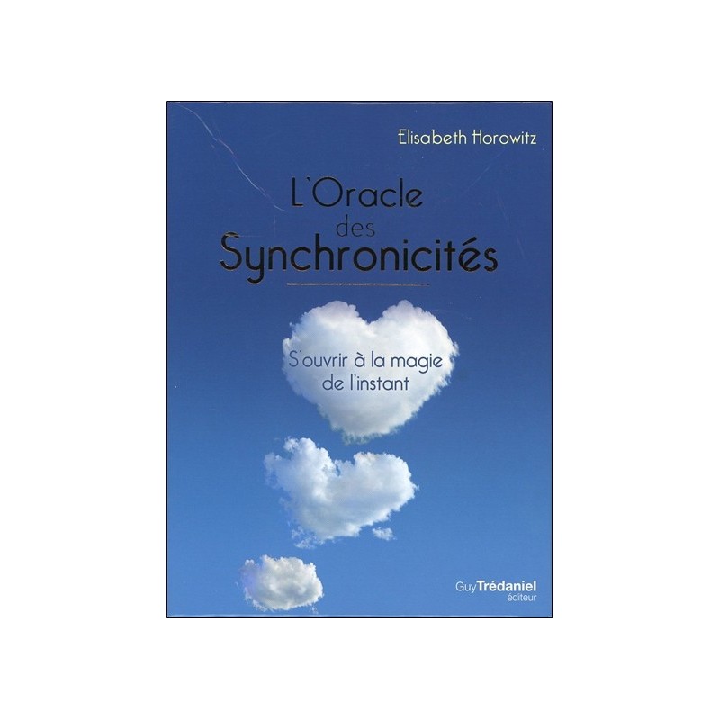 L'Oracle des Synchronicités - S'ouvrir à la magie de l'instant