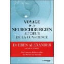 Voyage d'un neurochirurgien au coeur de la conscience