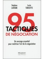 95 tactiques de négociation - Un ouvrage essentiel pour maîtriser l'art de la négociation