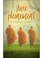 Vivre pleinement - Apprendre à respirer la joie de vivre