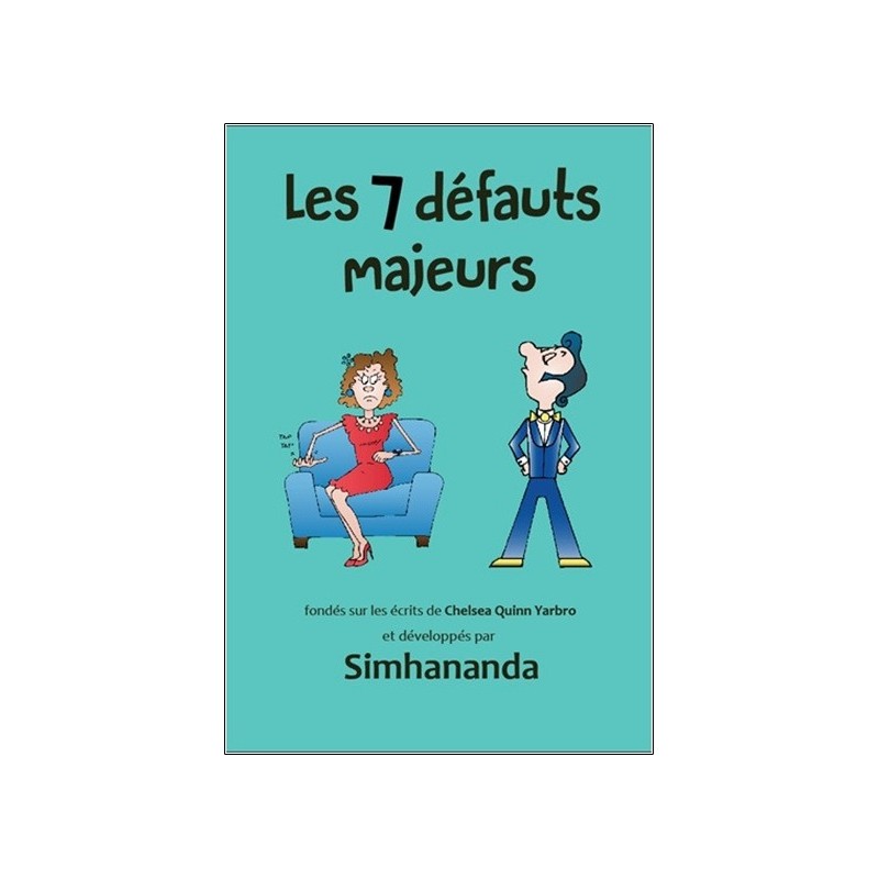 Les 7 défauts majeurs