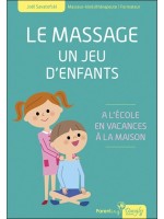 Le massage - Un jeu d'enfants - A l'école, en vacances, à la maison