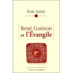 René Guénon et l'Evangile