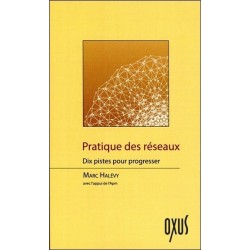 Pratique des réseaux - Dix pistes pour progresser