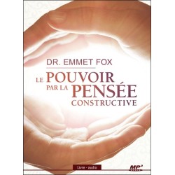 Le pouvoir par la pensée constructive - Livre audio CD MP3