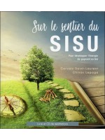 Sur le sentier du SISU - Pour développer l'énergie du gagnant en Soi - Livre + CD