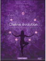 Chakras évolution - 7 portails d'éveil. de transformation et de réalisation de Soi - Livre audio CD MP3