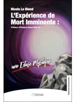 L'Expérience de Mort Imminente : une extase mystique