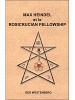 Max Heindel et le Rosicrucian Fellowship