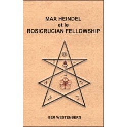 Max Heindel et le Rosicrucian Fellowship