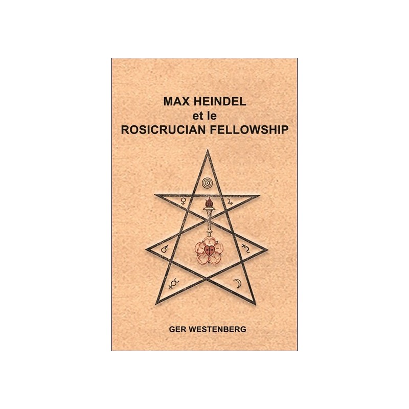 Max Heindel et le Rosicrucian Fellowship